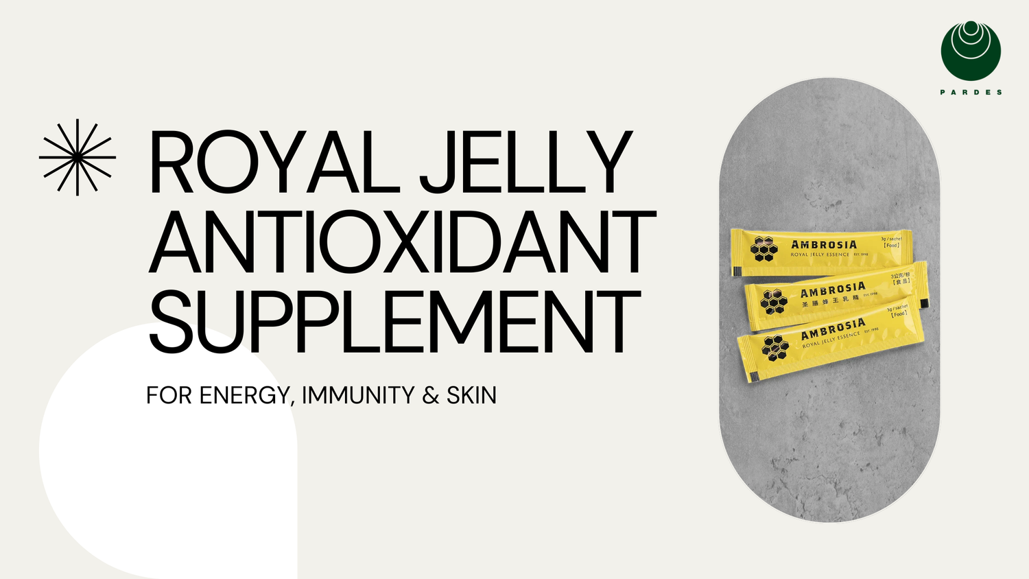 Royal Jelly Antioxidant Supplement for Energy, Immunity & Skin