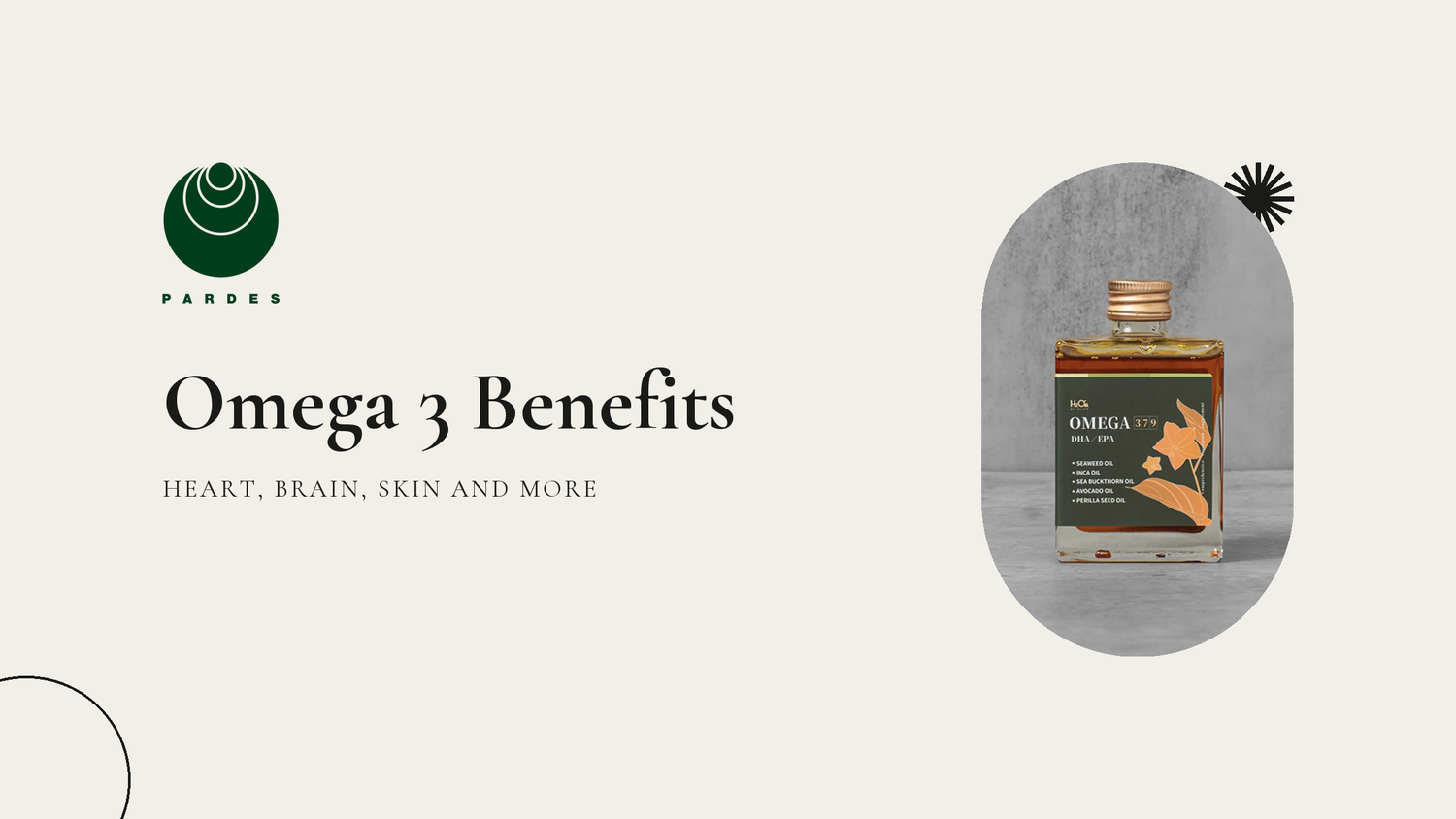 Omega 3 Benefits: Heart, Brain, Skin and More