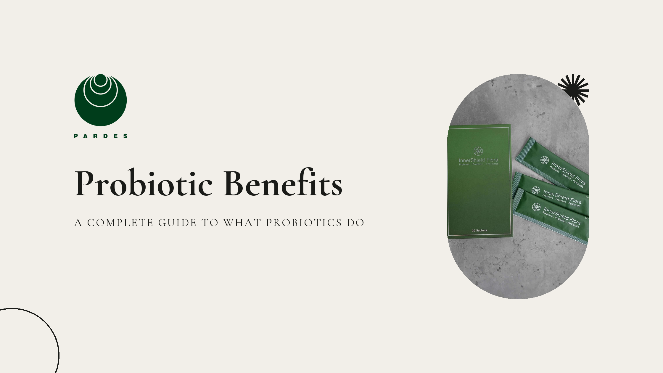 Probiotic Benefits: A Complete Guide to What Probiotics Do