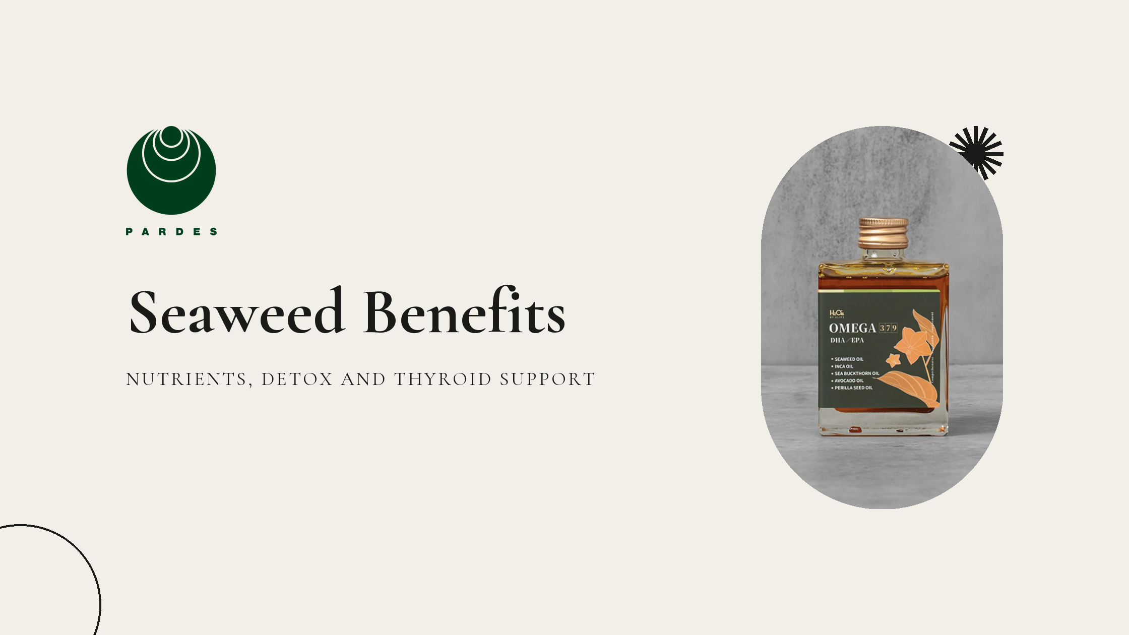 Seaweed Benefits: Nutrients, Detox and Thyroid Support