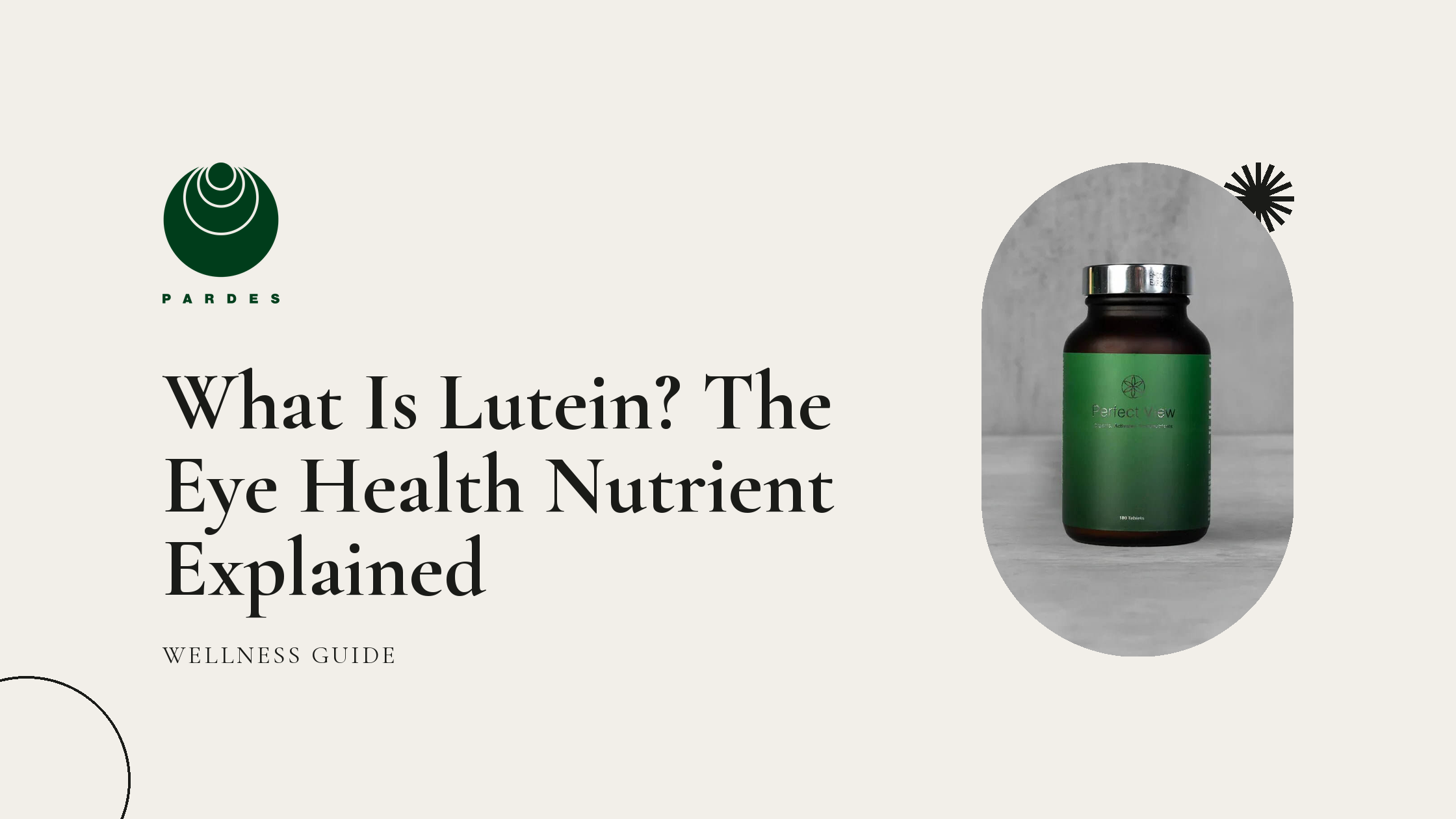 What Is Lutein? The Eye Health Nutrient Explained